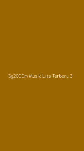 Tampilan Antarmuka Aplikasi Gg2000m Musik Lite Terbaru - 3