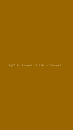 Tampilan Antarmuka Aplikasi Gg77 Link Alternatif Slot Gacor Terbaru - 3