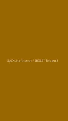 Tampilan Antarmuka Aplikasi Gg99 Link Alternatif Sbobet Terbaru - 3