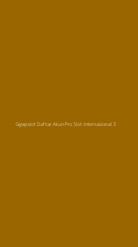 Tampilan Antarmuka Aplikasi Ggwpslot Daftar Akun Pro Slot Internasional - 3