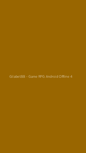 Tampilan Antarmuka Aplikasi Gilabet88 - Game RPG Android Offline - 4