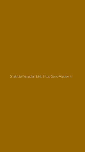 Tampilan Antarmuka Aplikasi Gilalotto Kumpulan Link Situs Game Populer - 4