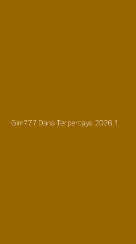 Tampilan Antarmuka Aplikasi Gim777 Dana Terpercaya 2026 - 1