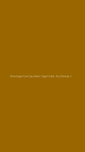 Tampilan Antarmuka Aplikasi Gitartogel Com Cara Main Togel Colok Jitu Pemula - 2