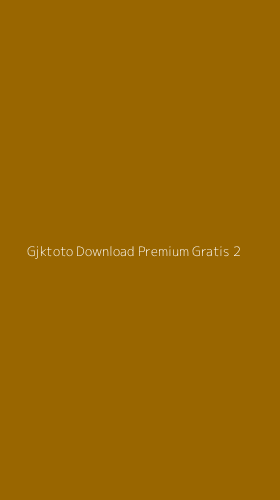 Tampilan Antarmuka Aplikasi Gjktoto Download Premium Gratis - 2