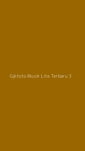 Tampilan Antarmuka Aplikasi Gjktoto Musik Lite Terbaru - 3