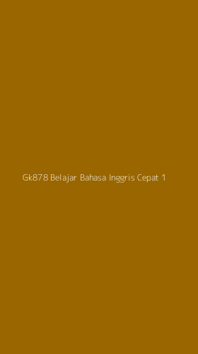 Tampilan Antarmuka Aplikasi Gk878 Belajar Bahasa Inggris Cepat - 1