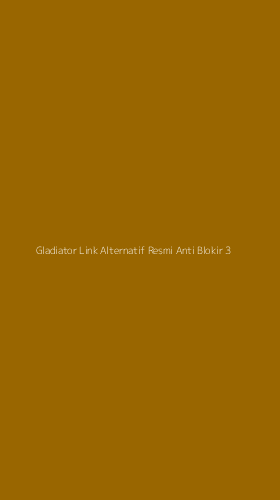 Tampilan Antarmuka Aplikasi Gladiator Link Alternatif Resmi Anti Blokir - 3