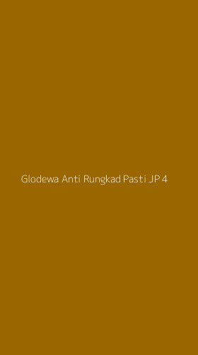 Tampilan Antarmuka Aplikasi Glodewa Anti Rungkad Pasti Jp - 4