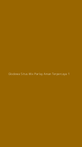 Tampilan Antarmuka Aplikasi Glodewa Situs Mix Parlay Aman Terpercaya - 1