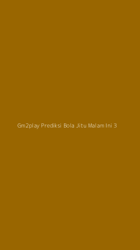 Tampilan Antarmuka Aplikasi Gm2play Prediksi Bola Jitu Malam Ini - 3