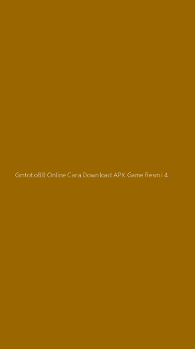 Tampilan Antarmuka Aplikasi Gmtoto88 Online Cara Download Apk Game Resmi - 4
