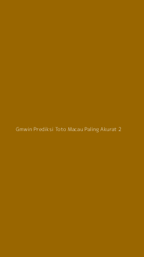 Tampilan Antarmuka Aplikasi Gmwin Prediksi Toto Macau Paling Akurat - 2