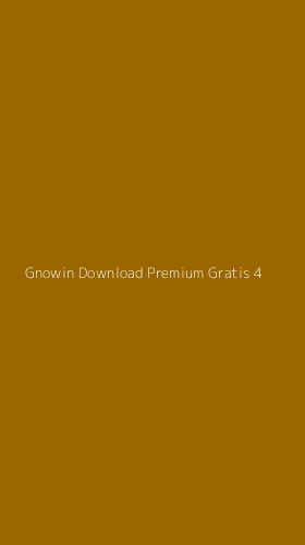 Tampilan Antarmuka Aplikasi Gnowin Download Premium Gratis - 4