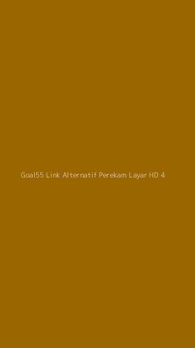 Tampilan Antarmuka Aplikasi Goal55 Link Alternatif Perekam Layar Hd - 4