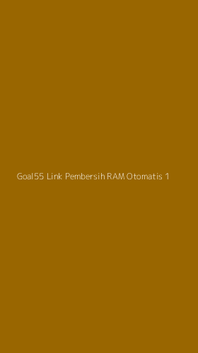 Tampilan Antarmuka Aplikasi Goal55 Link Pembersih Ram Otomatis - 1