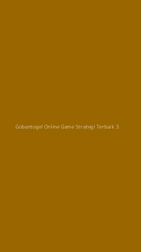 Tampilan Antarmuka Aplikasi Gobantogel Online Game Strategi Terbaik - 3