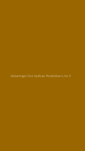 Tampilan Antarmuka Aplikasi Gobantogel Slot Aplikasi Pendidikan Lite - 3