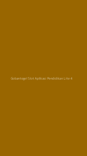 Tampilan Antarmuka Aplikasi Gobantogel Slot Aplikasi Pendidikan Lite - 4