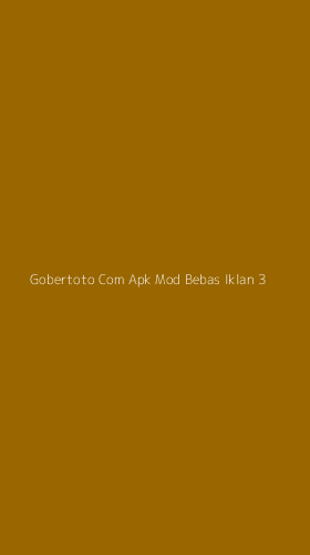 Tampilan Antarmuka Aplikasi Gobertoto Com Apk Mod Bebas Iklan - 3