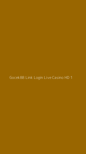 Tampilan Antarmuka Aplikasi Gocek88 Link Login Live Casino Hd - 1