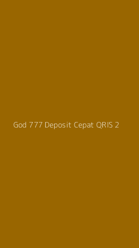 Tampilan Antarmuka Aplikasi God 777 Deposit Cepat Qris - 2