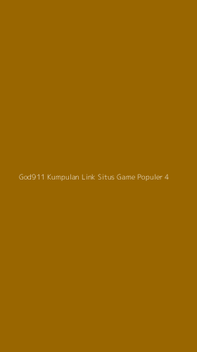 Tampilan Antarmuka Aplikasi God911 Kumpulan Link Situs Game Populer - 4