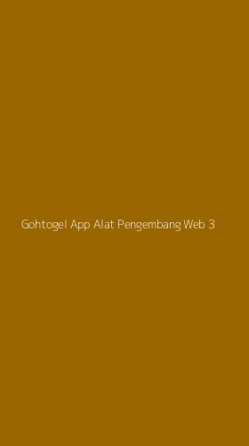 Tampilan Antarmuka Aplikasi Gohtogel App Alat Pengembang Web - 3