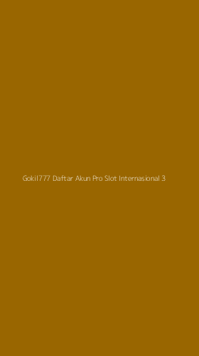 Tampilan Antarmuka Aplikasi Gokil777 Daftar Akun Pro Slot Internasional - 3
