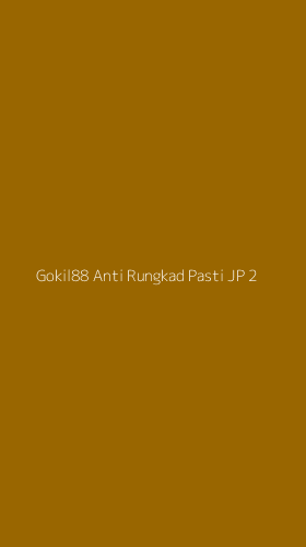 Tampilan Antarmuka Aplikasi Gokil88 Anti Rungkad Pasti Jp - 2