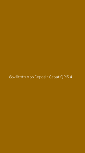 Tampilan Antarmuka Aplikasi Gokiltoto App Deposit Cepat Qris - 4