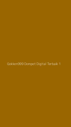 Tampilan Antarmuka Aplikasi Gokken999 Dompet Digital Terbaik - 1