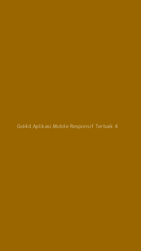 Tampilan Antarmuka Aplikasi Gol4d Aplikasi Mobile Responsif Terbaik - 4