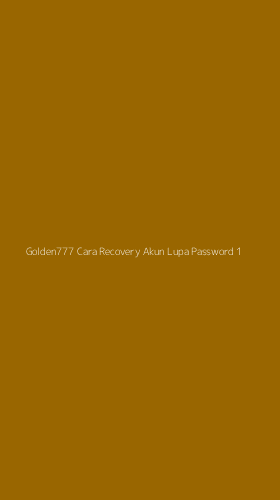 Tampilan Antarmuka Aplikasi Golden777 Cara Recovery Akun Lupa Password - 1
