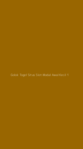 Tampilan Antarmuka Aplikasi Golok Togel Situs Slot Modal Awal Kecil - 1