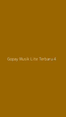 Tampilan Antarmuka Aplikasi Gopay Musik Lite Terbaru - 4