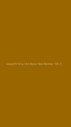 Tampilan Antarmuka Aplikasi Gopay69 Situs Slot Bonus New Member 100 - 3
