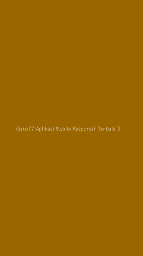 Tampilan Antarmuka Aplikasi Goto77 Aplikasi Mobile Responsif Terbaik - 3