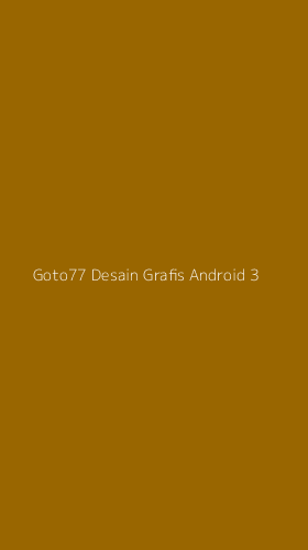 Tampilan Antarmuka Aplikasi Goto77 Desain Grafis Android - 3