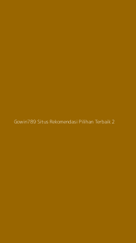 Tampilan Antarmuka Aplikasi Gowin789 Situs Rekomendasi Pilihan Terbaik - 2