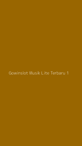 Tampilan Antarmuka Aplikasi Gowinslot Musik Lite Terbaru - 1