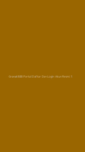 Tampilan Antarmuka Aplikasi Granat888 Portal Daftar Dan Login Akun Resmi - 1