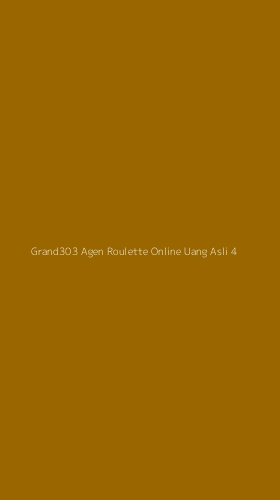 Tampilan Antarmuka Aplikasi Grand303 Agen Roulette Online Uang Asli - 4