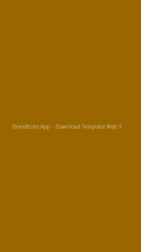 Tampilan Antarmuka Aplikasi Grandtoto App - Download Template Web - 3