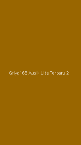Tampilan Antarmuka Aplikasi Griya168 Musik Lite Terbaru - 2