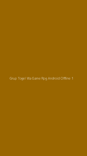 Tampilan Antarmuka Aplikasi Grup Togel Wa Game Rpg Android Offline - 1