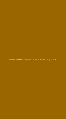 Tampilan Antarmuka Aplikasi Gruptoto Daftar Kumpulan Link Situs Game Populer - 4