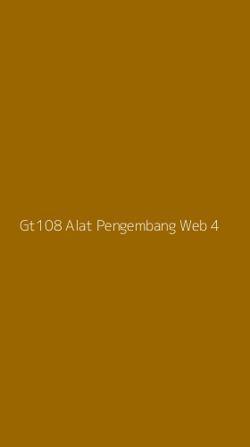 Tampilan Antarmuka Aplikasi Gt108 Alat Pengembang Web - 4