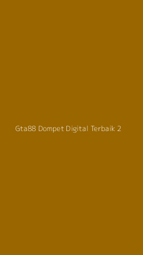 Tampilan Antarmuka Aplikasi Gta88 Dompet Digital Terbaik - 2