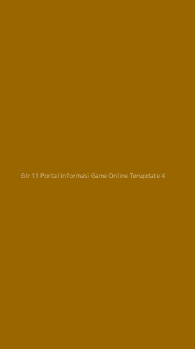 Tampilan Antarmuka Aplikasi Gtr11 Portal Informasi Game Online Terupdate - 4